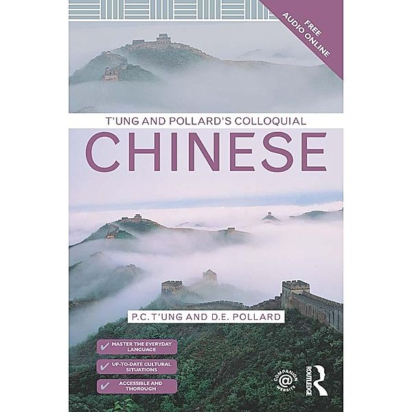T'ung & Pollard's Colloquial Chinese, P. C. T'ung, D. E. Pollard