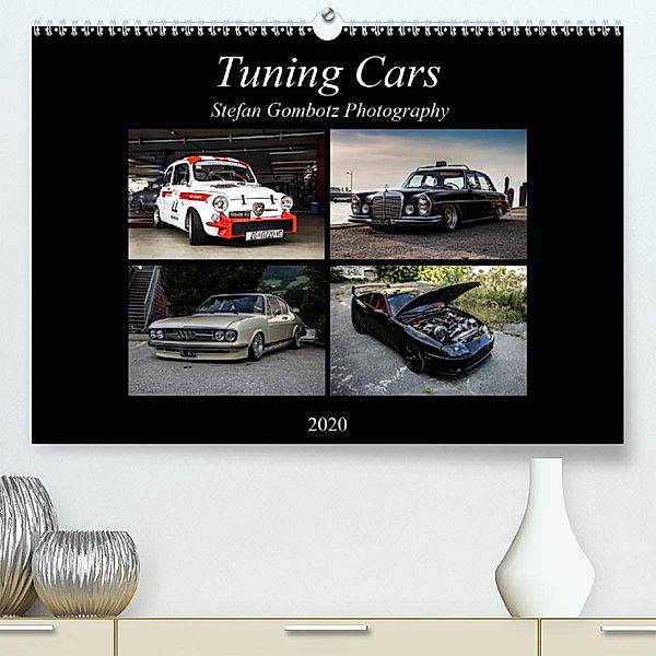 Tuning CarsAT-Version (Premium-Kalender 2020 DIN A2 quer), Stefan Gombotz