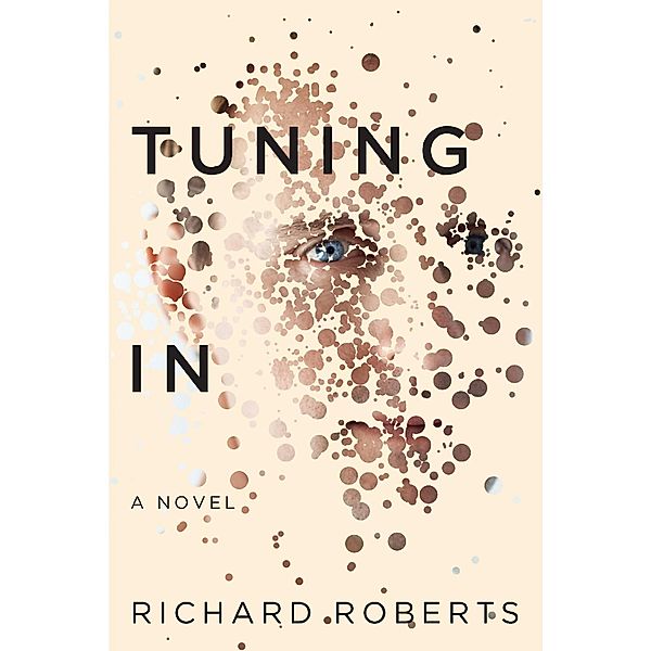 Tuning In: 1 Tuning In, Richard Roberts