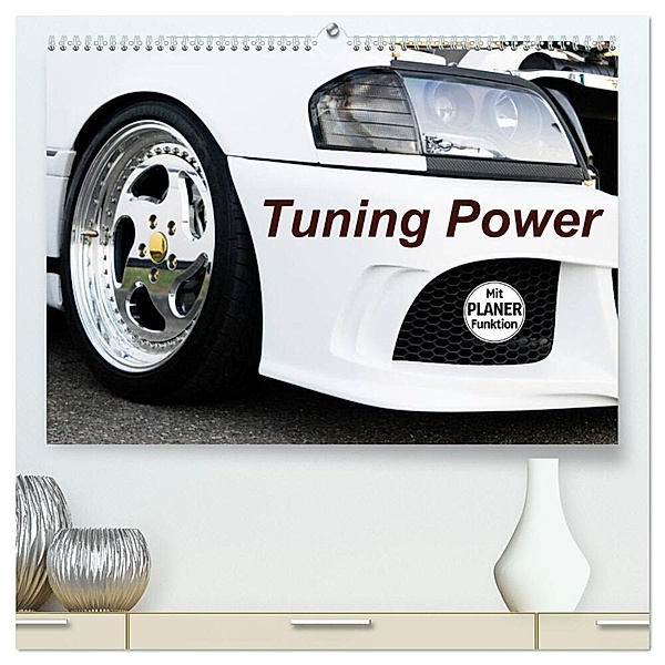Tuning Power (hochwertiger Premium Wandkalender 2024 DIN A2 quer), Kunstdruck in Hochglanz, Karin Sigwarth