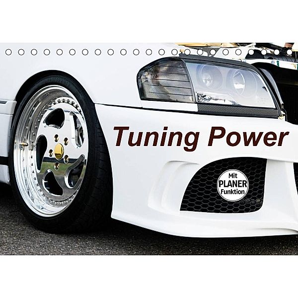 Tuning Power (Tischkalender 2023 DIN A5 quer), Karin Sigwarth