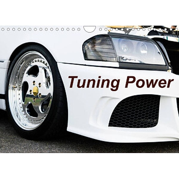 Tuning Power (Wandkalender 2022 DIN A4 quer), Karin Sigwarth