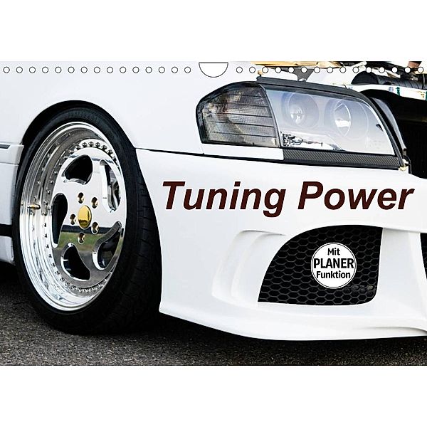 Tuning Power (Wandkalender 2023 DIN A4 quer), Karin Sigwarth