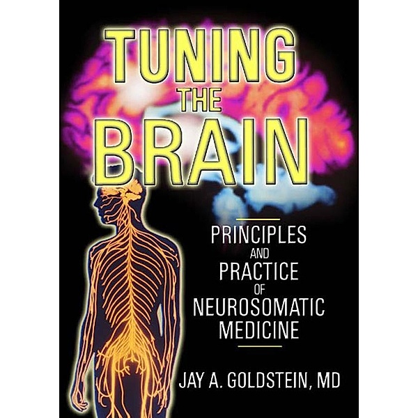 Tuning the Brain, Jay Goldstein