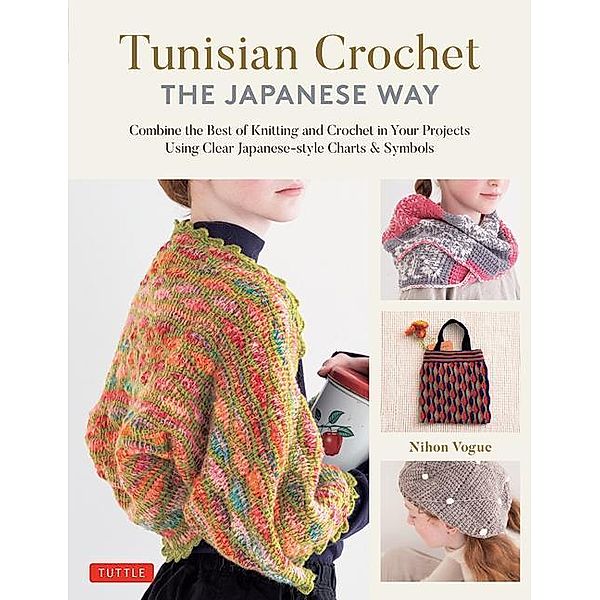 Tunisian Crochet - The Japanese Way, Nihon Vogue