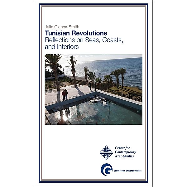 Tunisian Revolutions, Julia Clancy-Smith