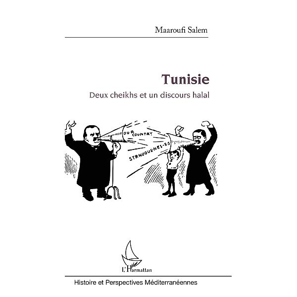 Tunisie : Deux cheikhs et un discours halal, Salem Maaroufi Salem