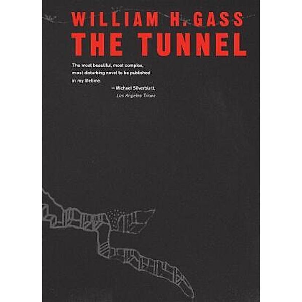 Tunnel, William H Gass, Gass William H