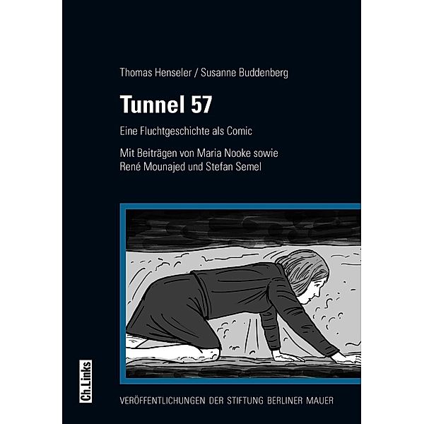 Tunnel 57, Thomas Henseler, Susanne Buddenberg