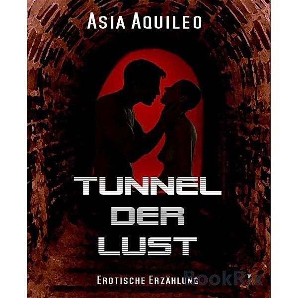 Tunnel der Lust, Asia Aquileo