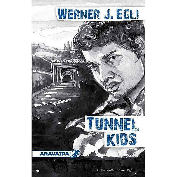 Tunnel Kids, Werner J. Egli