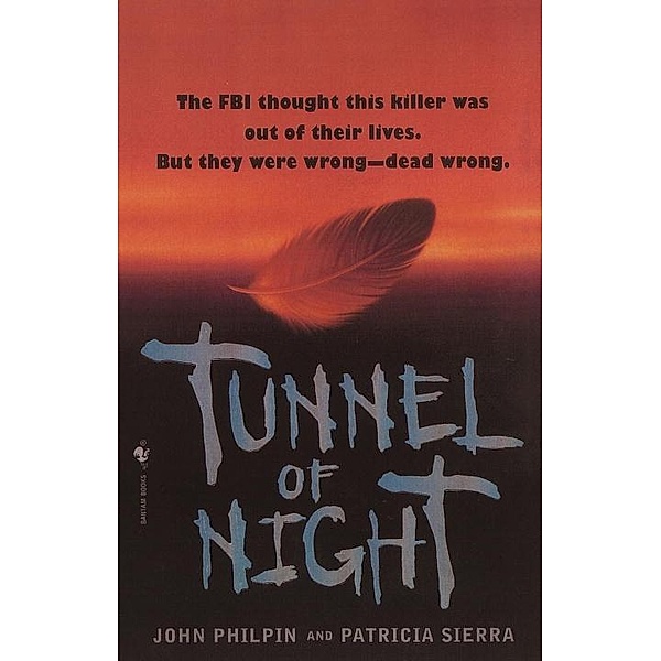 Tunnel of Night / Lucas Frank Bd.2, John Philpin, Patricia Sierra