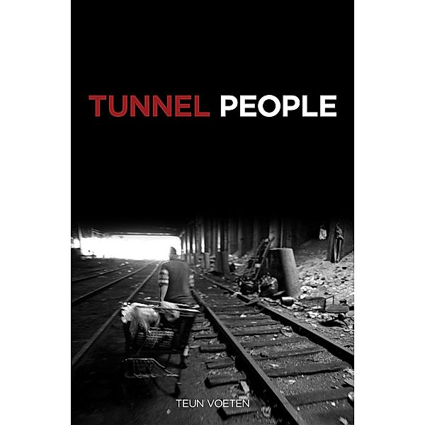 Tunnel People / PM Press, Tuen Voeten