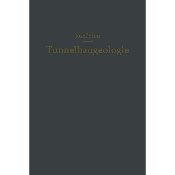 Tunnelbaugeologie, Josef Stini