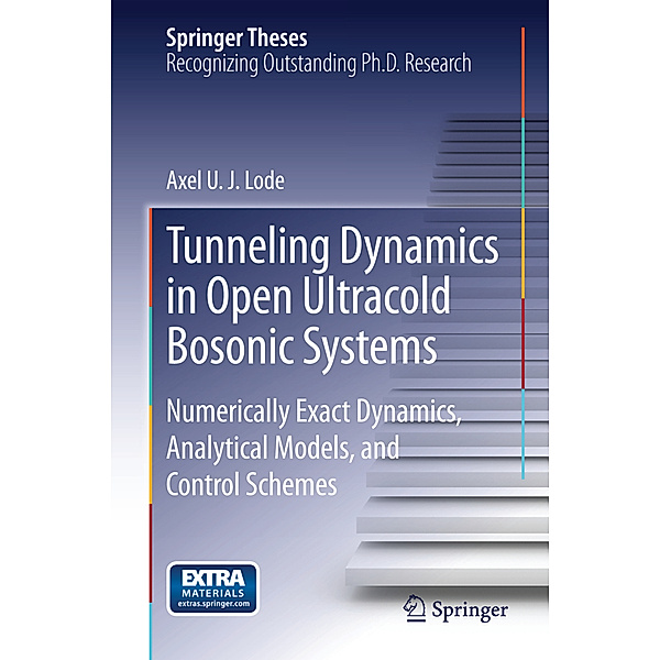Tunneling Dynamics in Open Ultracold Bosonic Systems, Axel U. J. Lode