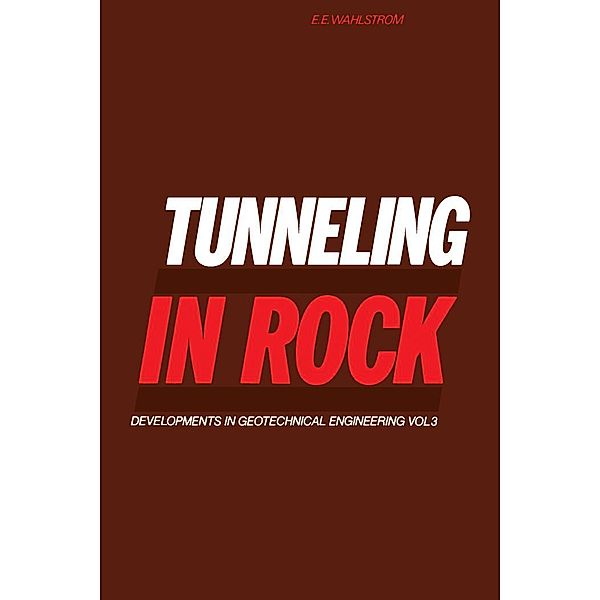 Tunneling in Rock, Ernest Wahlstrom