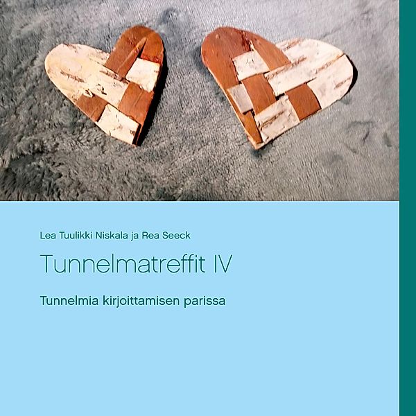 Tunnelmatreffit IV, Lea Tuulikki Niskala, Rea Seeck