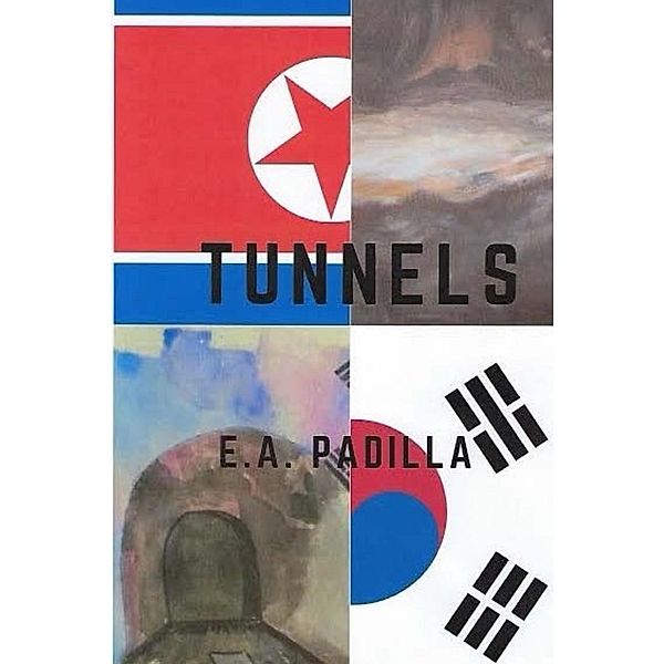 Tunnels, E.A. Padilla