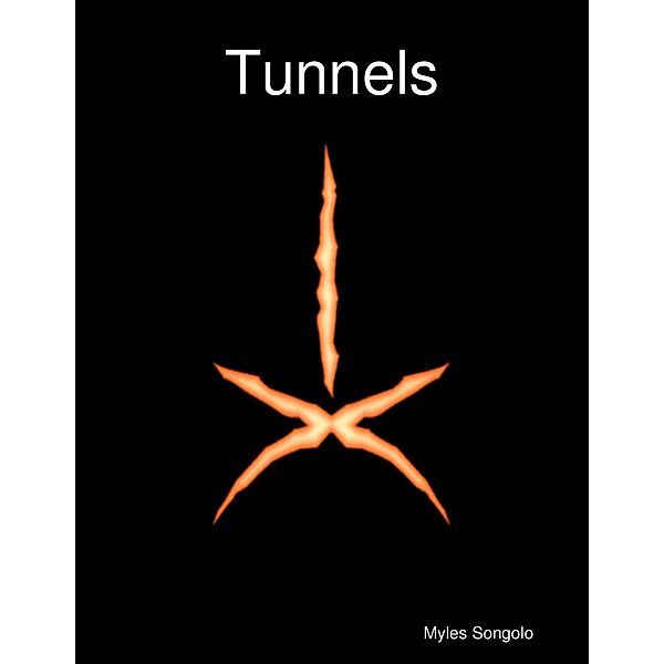 Tunnels, Myles Songolo