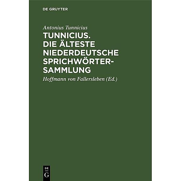 Tunnicius. Die Älteste Niederdeutsche Sprichwörtersammlung, Antonius Tunnicius