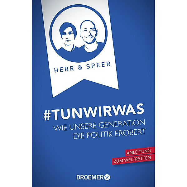 #TunWirWas, Vincent-Immanuel Herr, Martin Speer