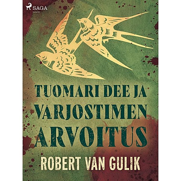 Tuomari Dee ja varjostimen arvoitus / Tuomari Deen tutkimuksia Bd.10, Robert van Gulik