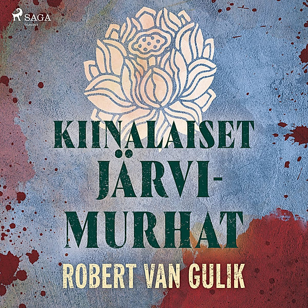 Tuomari Deen tutkimuksia - 1 - Kiinalaiset järvimurhat, Robert Van Gulik