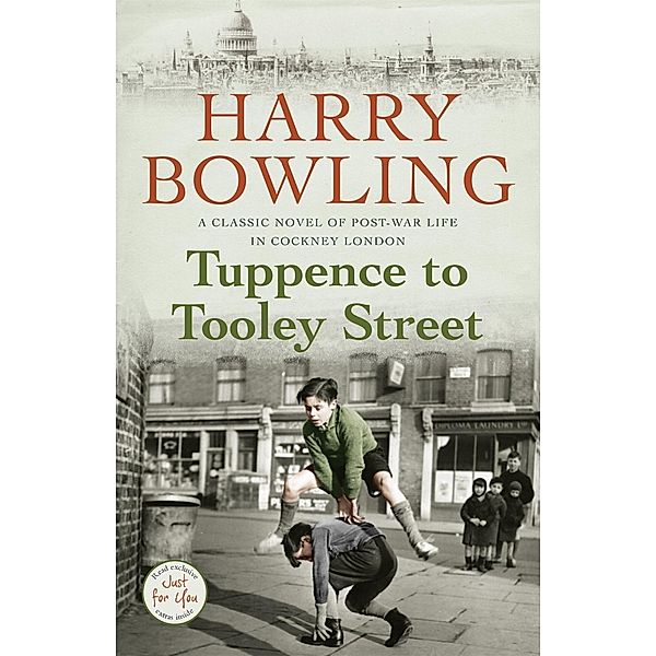 Tuppence to Tooley Street, Harry Bowling