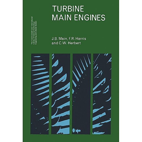 Turbine Main Engines, John B. Main, F. R. Harris, C. W. Herbert