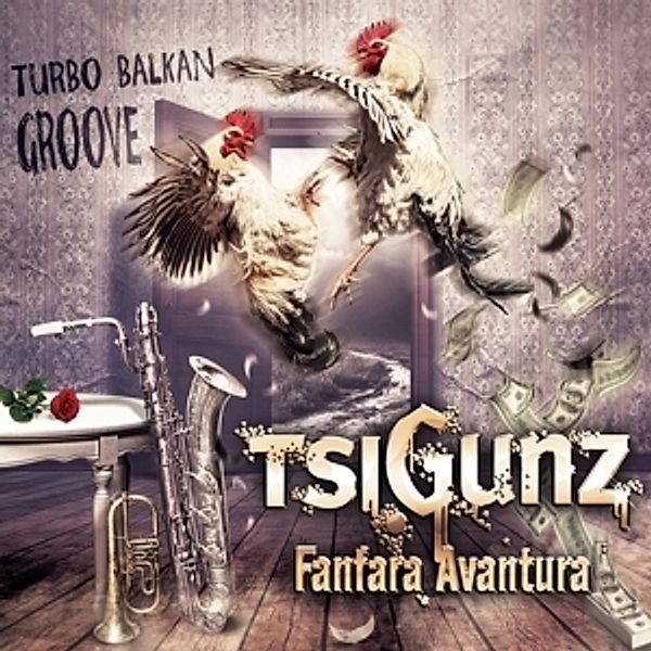 Turbo Balkan Groove, Tsigunz Fanfara Avantura