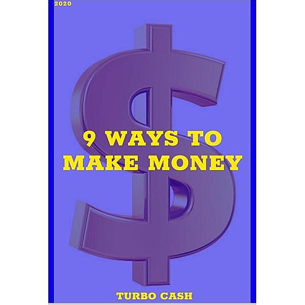 Turbo Cash : 9 Ways To Make Money, Bilel Farhat