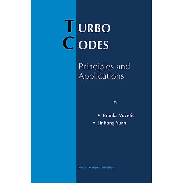 Turbo Codes, Branka Vucetic, Jinhong Yuan