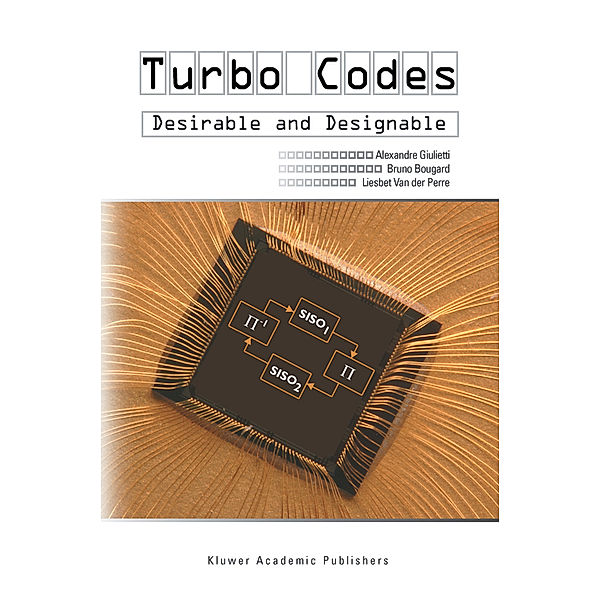 Turbo Codes, Alexandre Giulietti, Bruno Bougard, Liesbet Van Der Perre