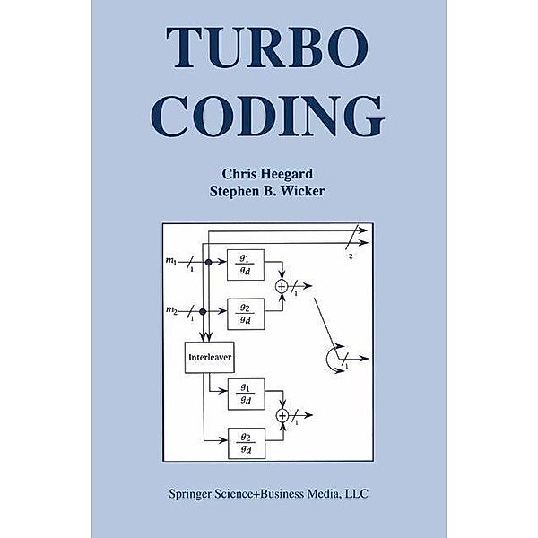 Turbo Coding, Chris Heegard, Stephen B. Wicker