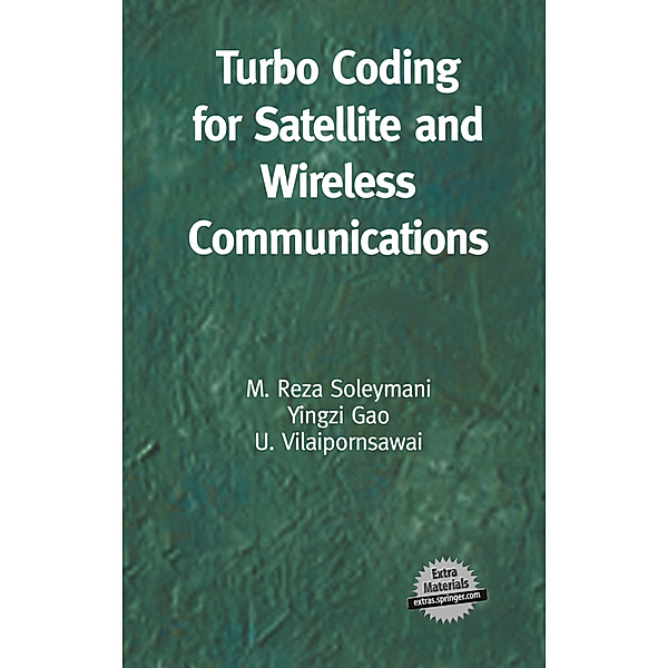 Turbo Coding for Satellite and Wireless Communications, M. Reza Soleymani, Yingzi Gao, U. Vilaipornsawai