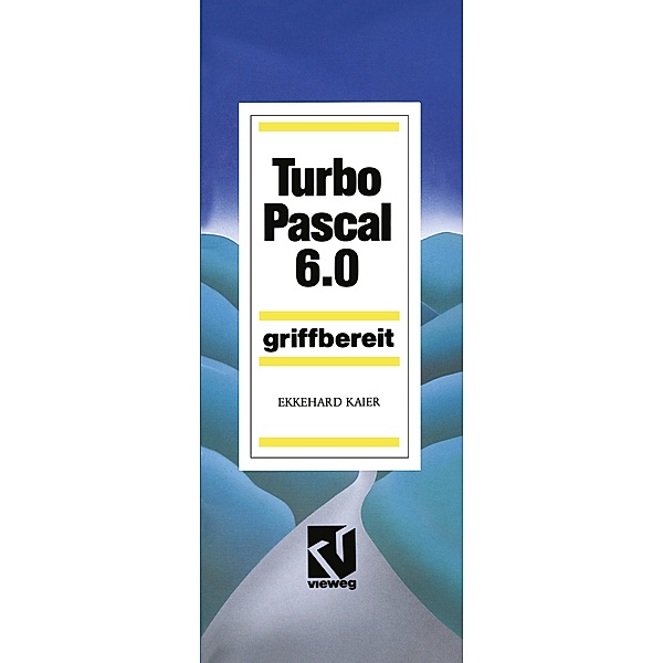Turbo Pascal 6.0, Ekkehard Kaier