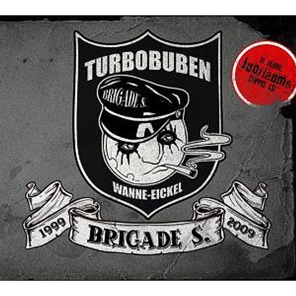 Turbobuben (Digipak), Brigade S.