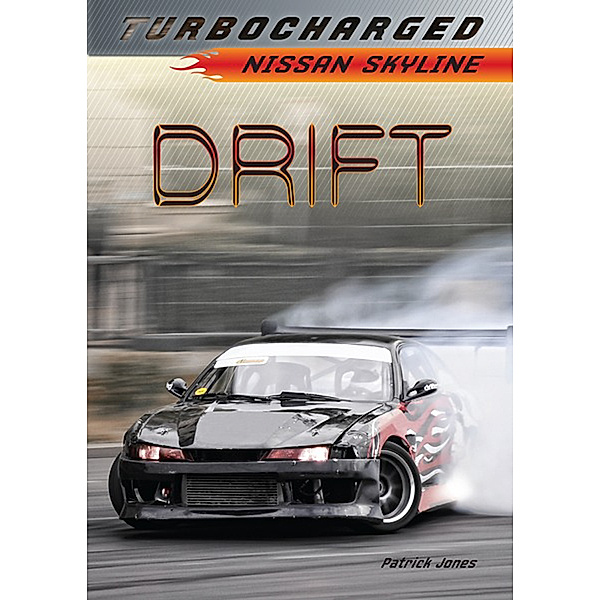 Turbocharged: Drift, Patrick Jones