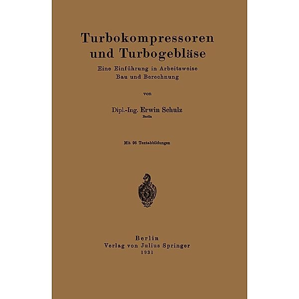 Turbokompressoren und Turbogebläse, Erwin Schulz
