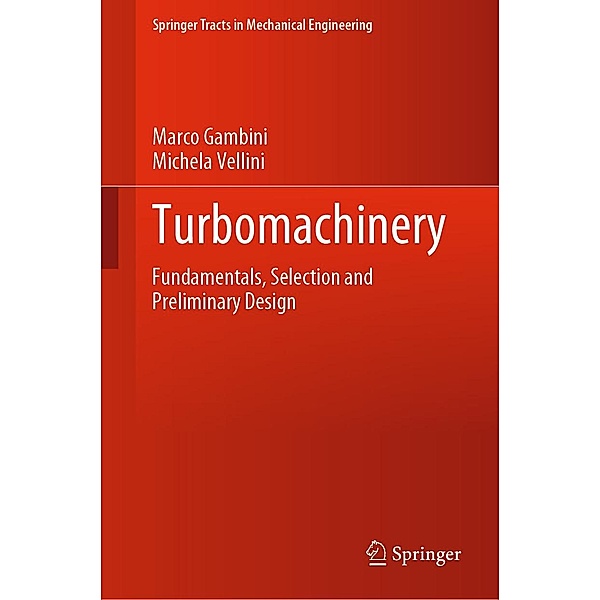Turbomachinery / Springer Tracts in Mechanical Engineering, Marco Gambini, Michela Vellini
