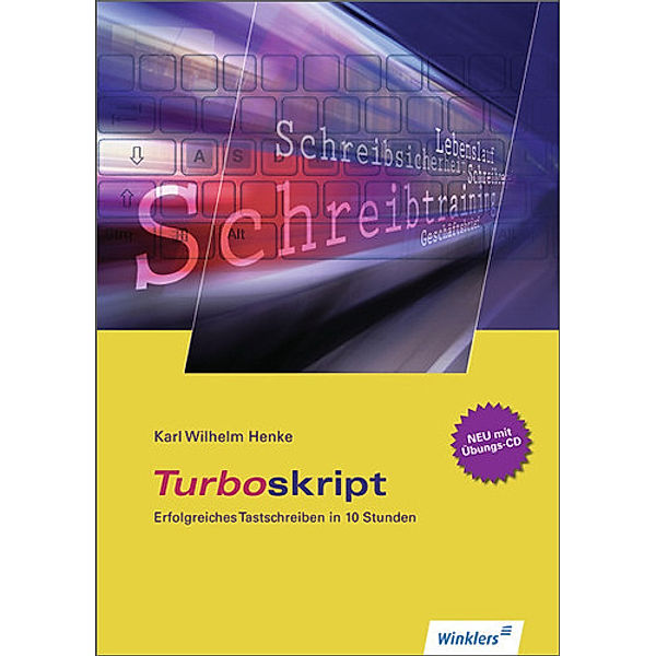 TURBOskript, Erfolgreiches Tastschreiben in 10 Stunden, Karl Wilhelm Henke