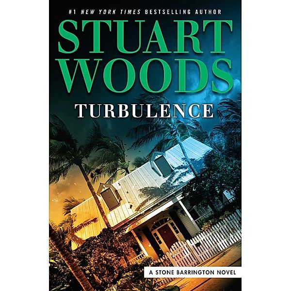 Turbulence / A Stone Barrington Novel Bd.46, Stuart Woods