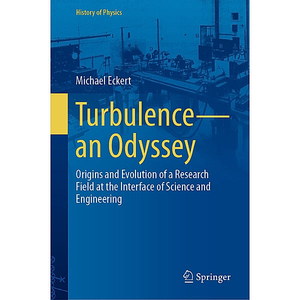 Turbulence-an Odyssey, Michael Eckert