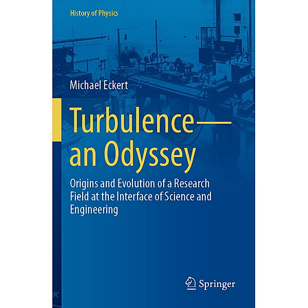 Turbulence-an Odyssey, Michael Eckert