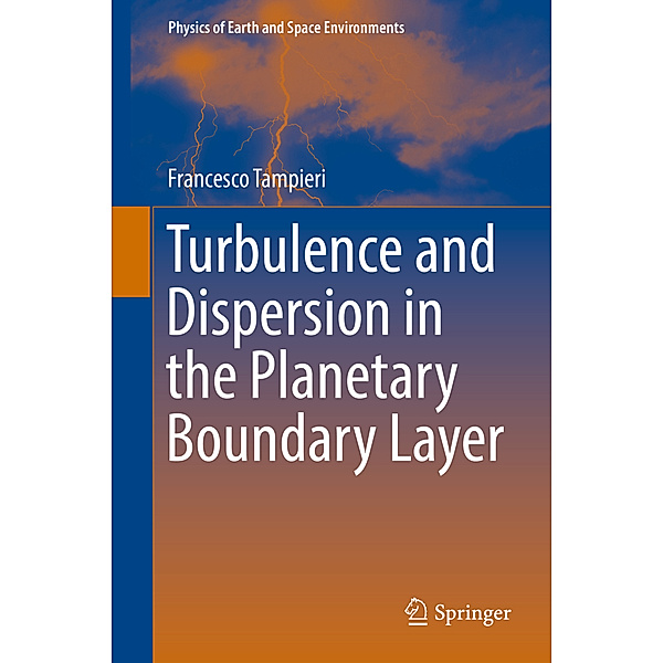 Turbulence and Dispersion in the Planetary Boundary Layer, Francesco Tampieri