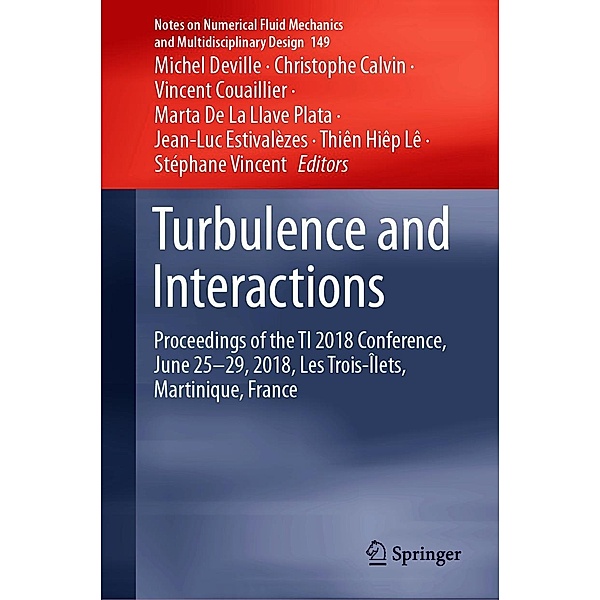 Turbulence and Interactions / Notes on Numerical Fluid Mechanics and Multidisciplinary Design Bd.149