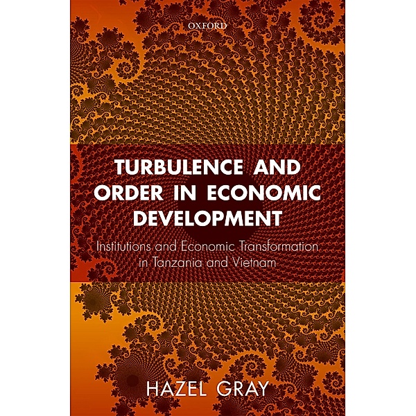 Turbulence and Order in Economic Development, Hazel Gray
