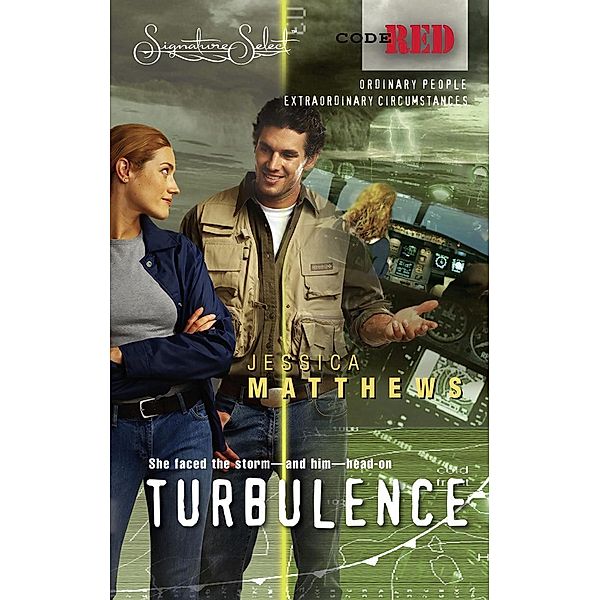 Turbulence (Code Red, Book 13) / Mills & Boon, Jessica Matthews