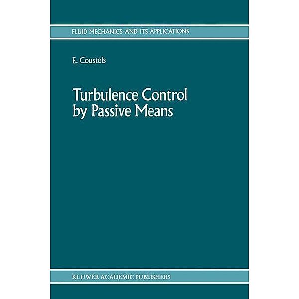 Turbulence Control by Passive Means