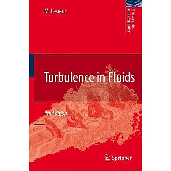 Turbulence in Fluids, Marcel Lesieur